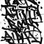 Hyperactivity Rocks The Alphabet, Calligraphie réalisée au calame en bambou et à l'encre de Chine sur papier d'art par Hyperactivity.