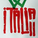 "Viva Italia" tirage limité de 7 estampes, sérigraphie artisanale, Hyperactivity Rocks 2016 