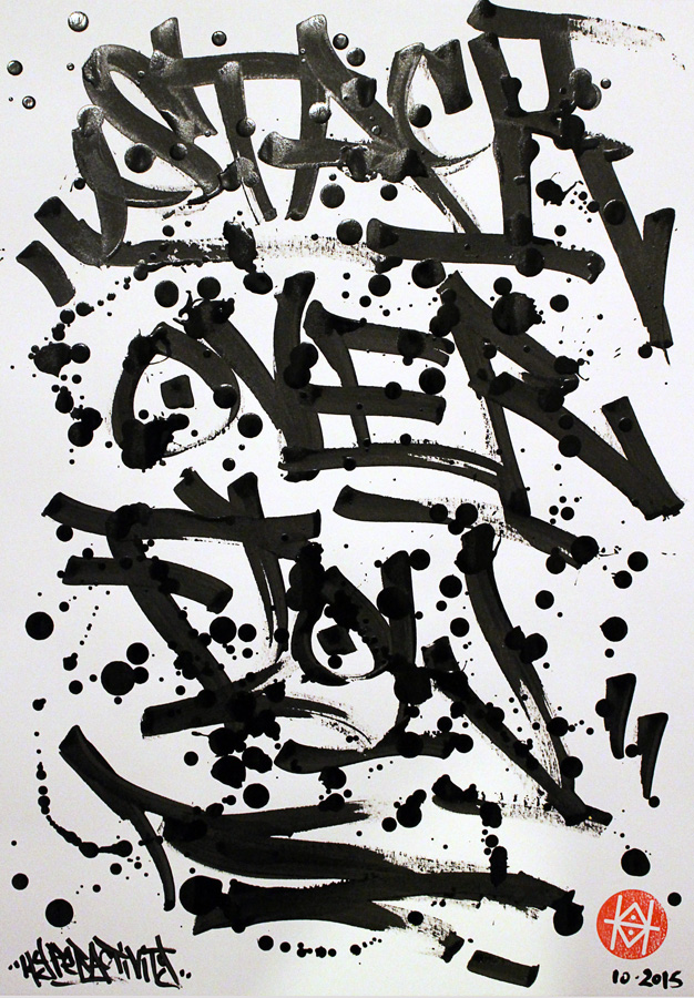Stack Over Flow, calligraphie réalisée par Hyperactivity
