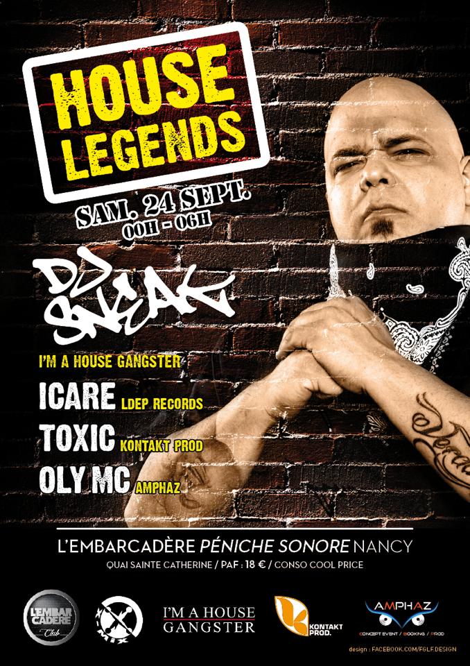 Dj Sneak, The House Gangster, le 24 septembre 2016 à l'Embarcadère (Nancy)