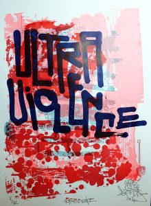 "Ultraviolence", sérigraphie artisanale imprimée à 12 exemplaires par Hyperactivity Rocks