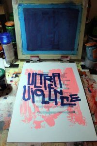 "Ultraviolence", sérigraphie artisanale imprimée à 12 exemplaires par Hyperactivity Rocks